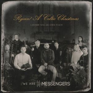 We Are Messengers - Rejoice! (A Celtic Christmas)  CD